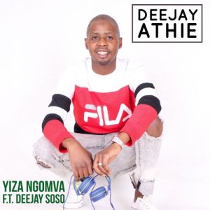 DeeJay Athie feat. Deejay Soso – Yiza Ngomva (Gqom Mix)