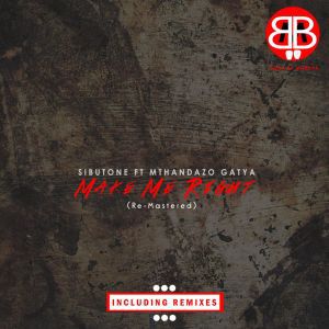 Sibutone – Make Me Right (Deepconsoul Classic Remix) Ft. Mthandazo Gatya
