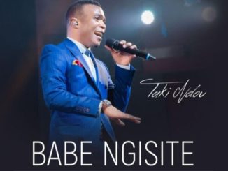 Takie-Ndou-Babe-Ngisite-Ngiyabonga