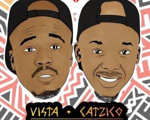 Vista & Catzico – Askhuzeki (feat. Zingah & Dash)