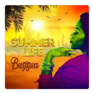 ALBUM: Busiswa – Summer Life (Zip File)