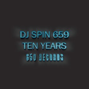 Dj Spin 659 – Ten Years (Album)