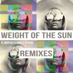 El Mukuka & Amber Revival – Weight of the Sun (Karyendasoul Afro Mix)