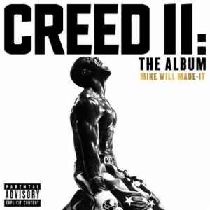 ALBUM: Mike WiLL Made-It – Creed II: The Album