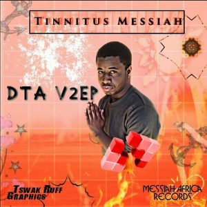 Tinnitus Messiah – DTA V2EP (Tribute To Culoe De Song) EP
