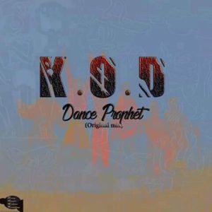 K.O.D – Dance Prophet (Original Mix)