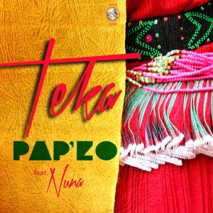 Pap’zo feat. NUNA – Teka (Afro House Mix)