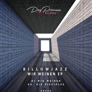 Billowjazz – Wir Weinen (Original Mix)