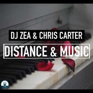 DJ Zea & Chris Carter – Distance & Music