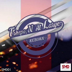 Tshepo N At Large – Reborn (Original Mix)