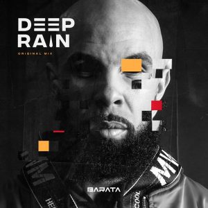 Barata – Deep Rain (Original Mix)