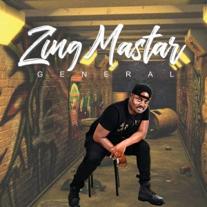 Zing Mastar – General (ALBUM)