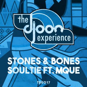 Stones & Bones ft. Mque – Soultie EP (Remixes)
