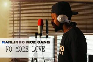 MP3 : Karlinho Moz Gang – No More Love (Prod.Bivas Record)