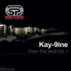 EP DOWNLOAD : Kay-9ine – From The Vault, Vol.1