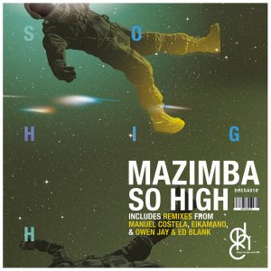 EP DOWNLOAD : Mazimba – So High