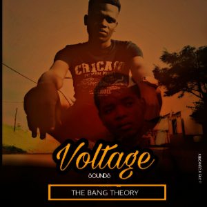 Voltage Sounds – The Bang Theory EP.01