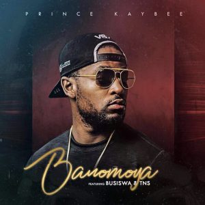 Prince Kaybee feat. Busiswa & TNS – Banomoya (Buddynice’s Redemial Mix)