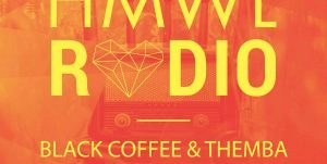 Black Coffee & Themba – HMWL Radio Mix – 11 January 2019 [Mixtape Download]