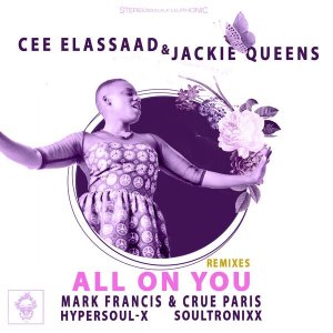 Cee ElAssaad & Jackie Queens – All On You (Remixes) [EP DOWNLOAD]