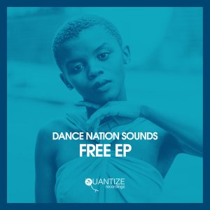 EP: Dance Nation Sounds – Free [EP DOWNLOAD]