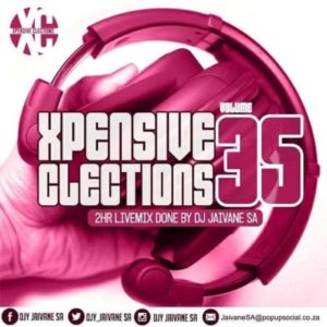 Dj Jaivane – XpensiveClections Vol 35 (Welcoming 2019) 2Hour LiveMix [Mixtape download]
