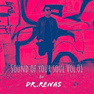 Dr.Renas (Afro Warriors) – Sound Of Your Soul Vol.01 [MP3 DOWNLOAD]