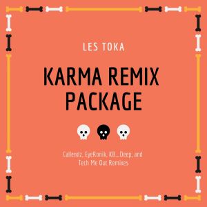 Les Toka – Karma (Remix Package) (EP DOWNLOAD)
