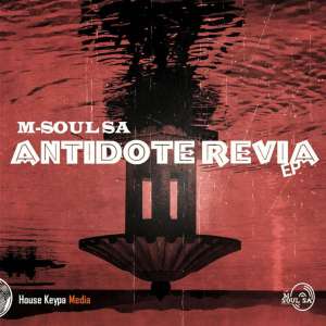 EP: M-Soul SA – Antidote Revia [EP DOWNLOAD]