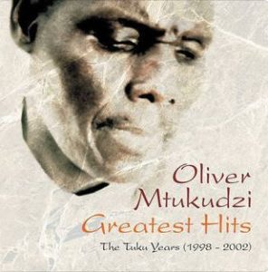 Oliver “Tuku” Mtukudzi – Greatest Hits: (The Tuku Years) [ALBUM DOWNLOAD]