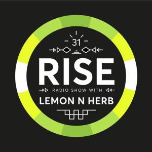 RISE Radio Show Vol. 31 Mixed By Lemon X Herb [MIXTAPE DOWNLOAD]