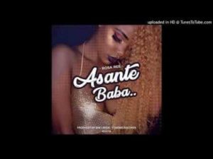 Rosa Ree – Asante Baba [MP3 DOWNLOAD]
