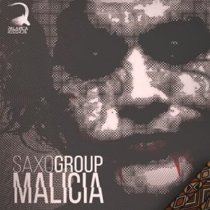 MP3: SaxoGroup – Malícia (MP3 DOWNLOAD)