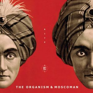 MP3: The Organism, Moscoman – Rite (MP3 DOWNLOAD)