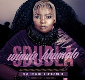 Winnie Khumalo Feat. Rethabile Khumalo & Savage Mafia – Sdudla [Mp3 Download]