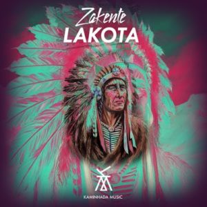 Zakente – Lakota (Original Mix) [MP3 DOWNLOAD]