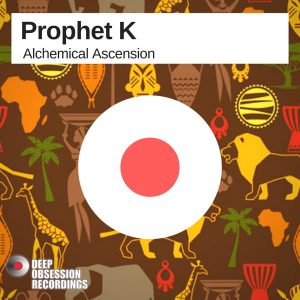Prophet K – Alchemical Ascension (Main Afro Voltage) [MP3]