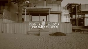 VIDEO: Nasty C – Gravy [MP4 Download]