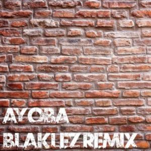 Blaklez x Cassper Nyovest – Ayoba (Remix) [Mp3 Download]