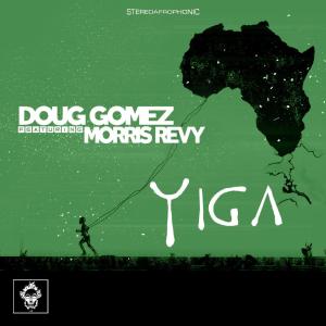 Doug Gomez x Morris Revy – Yiga (Main Mix) [Mp3 Download]