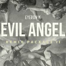 EyeRonik – Evil Angel (DeepTronik’s Perspective) [Mp3 Download]