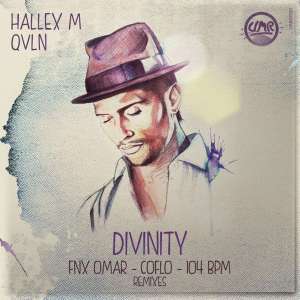 Hallex M – Divinity Remixes (104 BPM Interpretation Remix) Ft. QVLN [MP3]