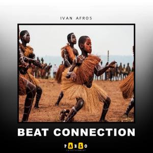 Ivan Afro5 – Beat Connection (Original Mix) [MP3 DOWNLOAD]