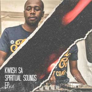 KWiiSH SA – Spiritual Sounds Mix Vol.9 [MIXTAPE]