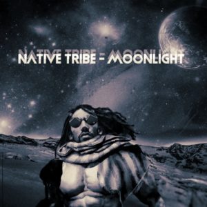 Native Tribe – MoonLight [Mp3 Download]