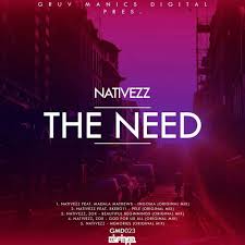 Nativezz – The Need [EP DOWNLOAD]