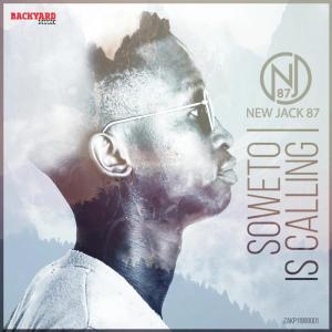 NewJack87 – Soweto Is Calling [Mp3 Download]