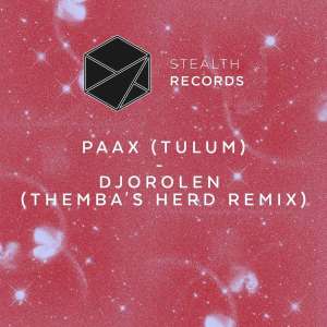 PAAX (Tulum) – Djorolen (THEMBA’s Herd Extended Remix) [Mp3 Download]