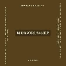 Thabang Phaleng – Ntozethu EP (feat. CT Soul) [EP Download]