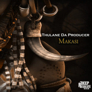 Thulane Da Producer – Makasi (Main Mix) [Mp3 Download]